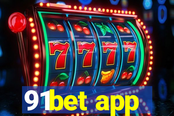 91bet app